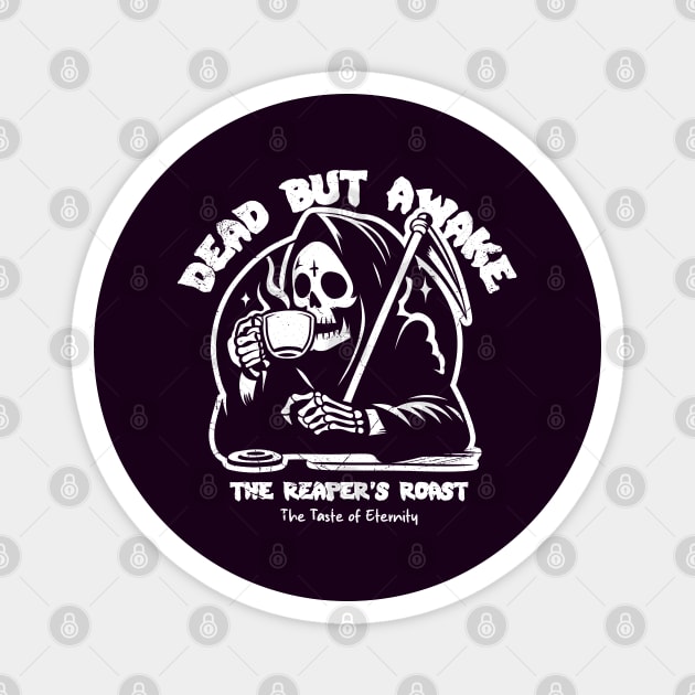 Dead But Awake Magnet by artslaves